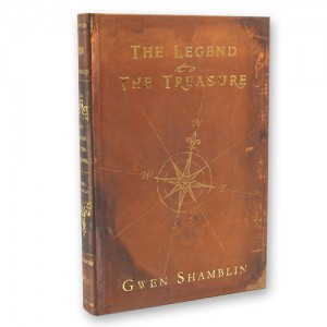 The Legend to the Treasure by Gwen Shamblin